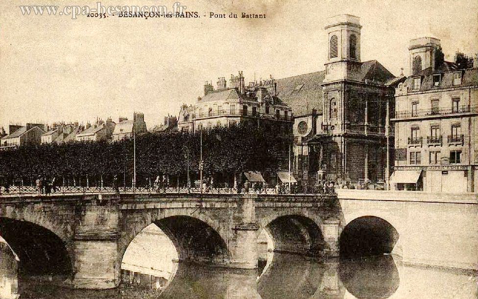 20035. - BESANÇON-les-BAINS. - Pont du Battant